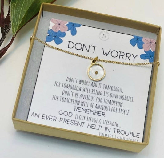 Encouragement Necklace Gift Don't Worry